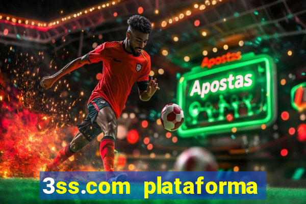 3ss.com plataforma de jogos